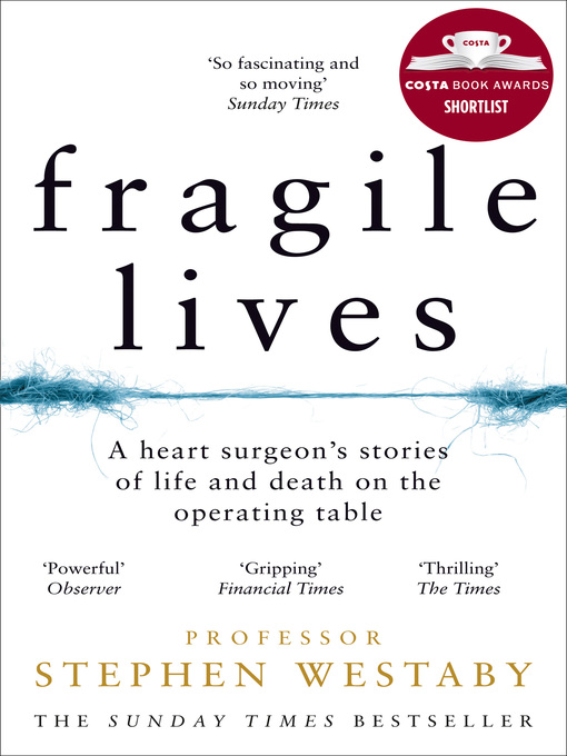 Title details for Fragile Lives by Stephen Westaby - Wait list